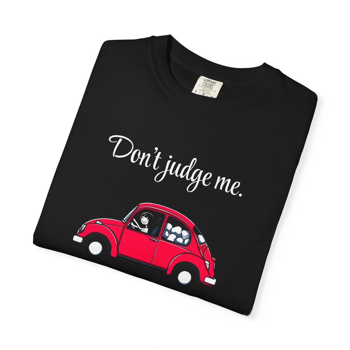 Don't judge me. | skiptherock tee
